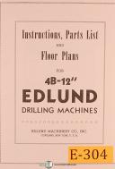 Edlund-Edlund 4B 12\", Drilling Machine Instructions and Parts Manual-12\"-4B-01